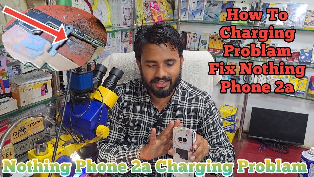 Nothing phone 2A charging problem/Nothing Phone 2A Charging Problem Fix How to Solve Charging Issues