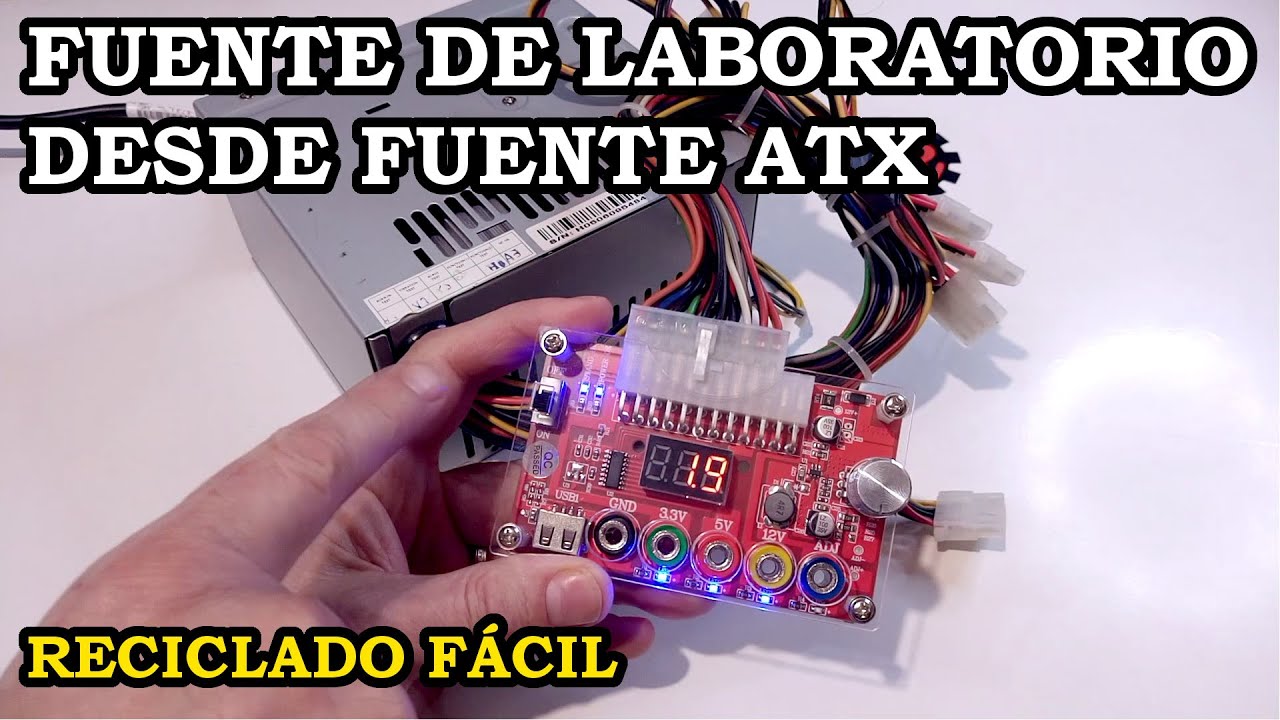 Fuente de Laboratorio Reciclada desde Fuente de ATX de Ordenador. 297