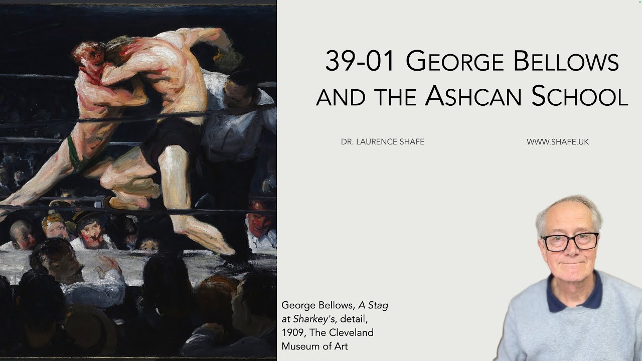 39-01 George Bellows and the Ashcan School