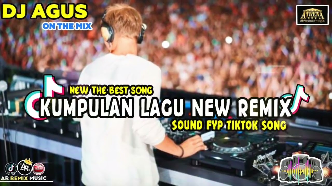 DJ AGUS KUMPULAN LAGU NEW REMIX SOUND FYP TIKTOK