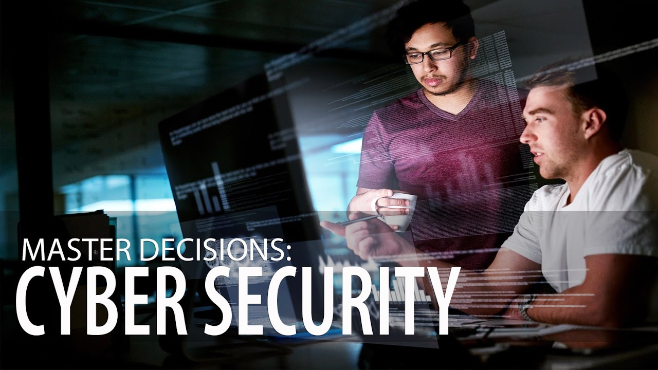 Master Decisions: Cyber Security & Information Assurance
