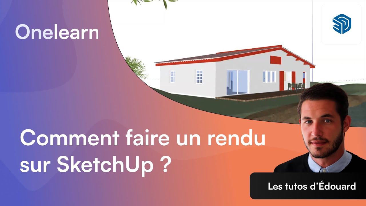 Comment faire un rendu sur SketchUp ?