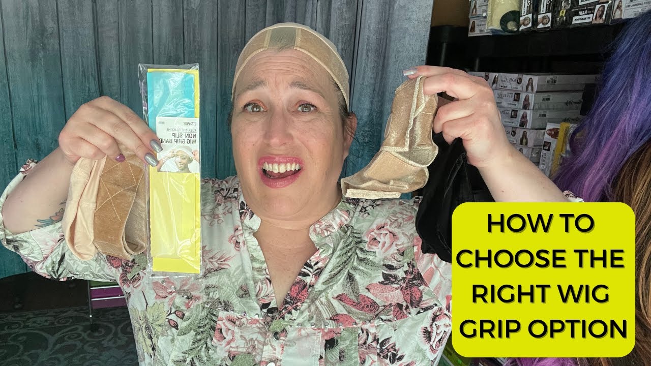 How to Choose the Best Wig Grip - Tips and Tricks | Wig grip cap vs. wig grip band