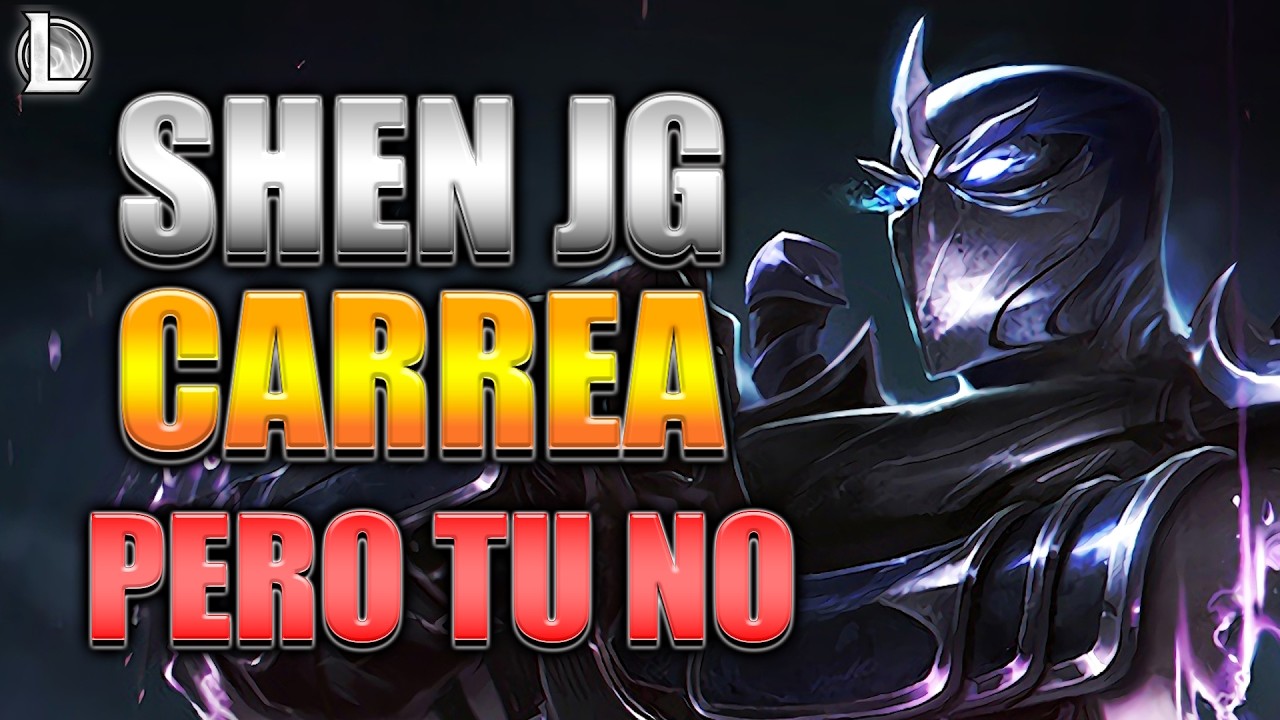 ¡SHEN JUNGLA CARREA! Pero tu NO | RANKED ORO eSponsor