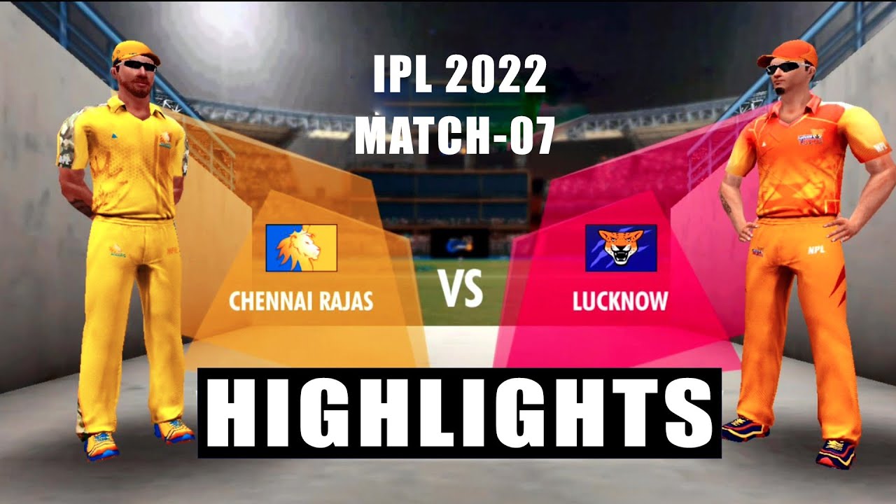 Lucknow Super Giants vs Chennai super kings highlights || 7th match || IPL 2022 wcc3