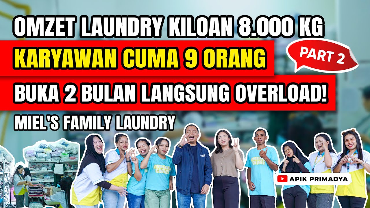 Overload Dalam 2 Bulan! Growth Cepat Miels Family Laundry  Balikpapan (Part 2)
