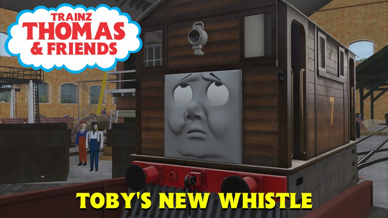 Trainz Thomas & Friends - Toby's New Whistle