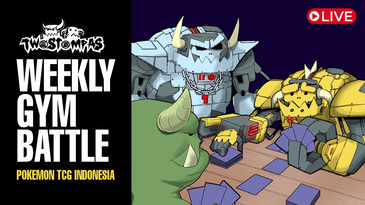Two Stompas GYM Weekly - Pokemon TCG Indonesia