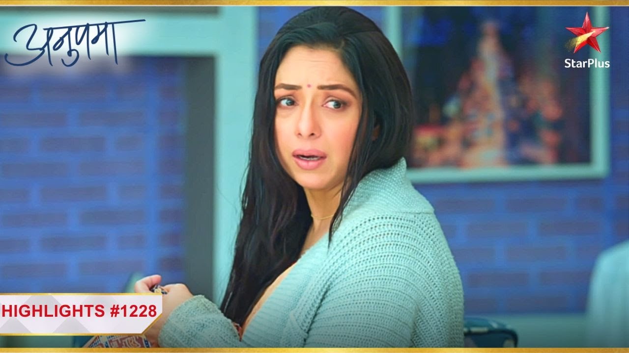 Anupama forgot her birthday! | Ep.1228 | Highlights | Anupama | Mon-Sun | 10PM