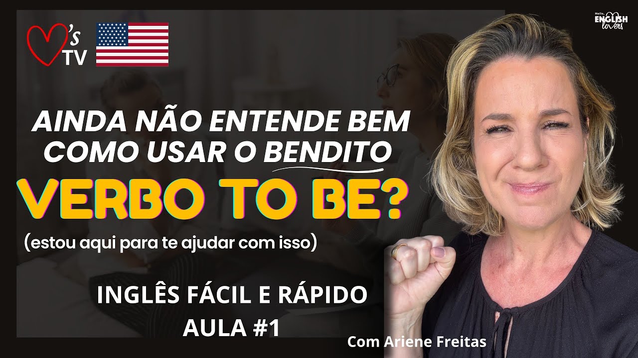 Se Você Erra o VERBO TO BE, Assista Este Vídeo.