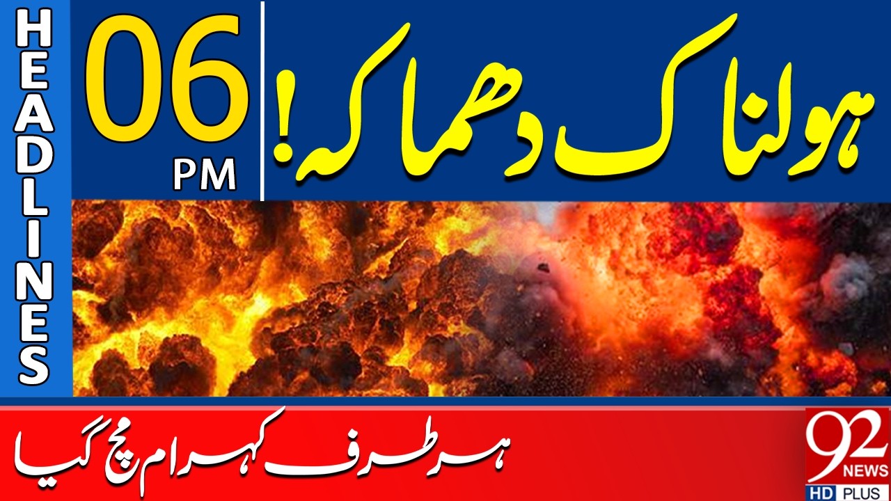 Horrific Ex*plosion! Chaos Erupts Everywhere | 6 PM Headlines | 92NewsHD