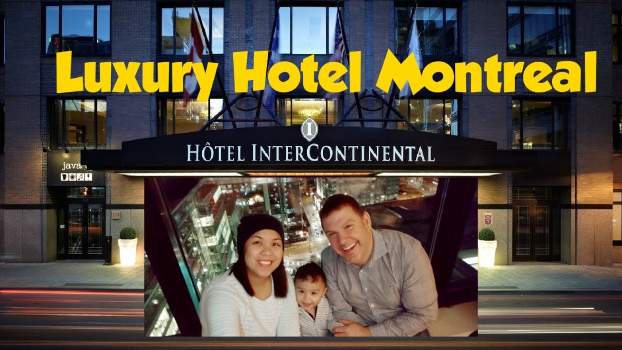 Hotel Intercontinental Montreal Canada Executive Room Tour