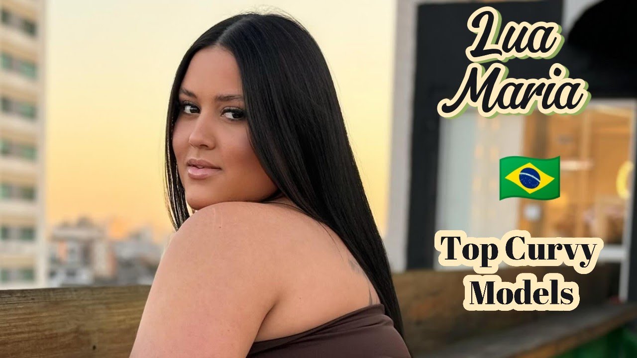 Луа Мария 🇧🇷 | Биография | Карьерный путь | Модель plus size, вселяющая уверенность