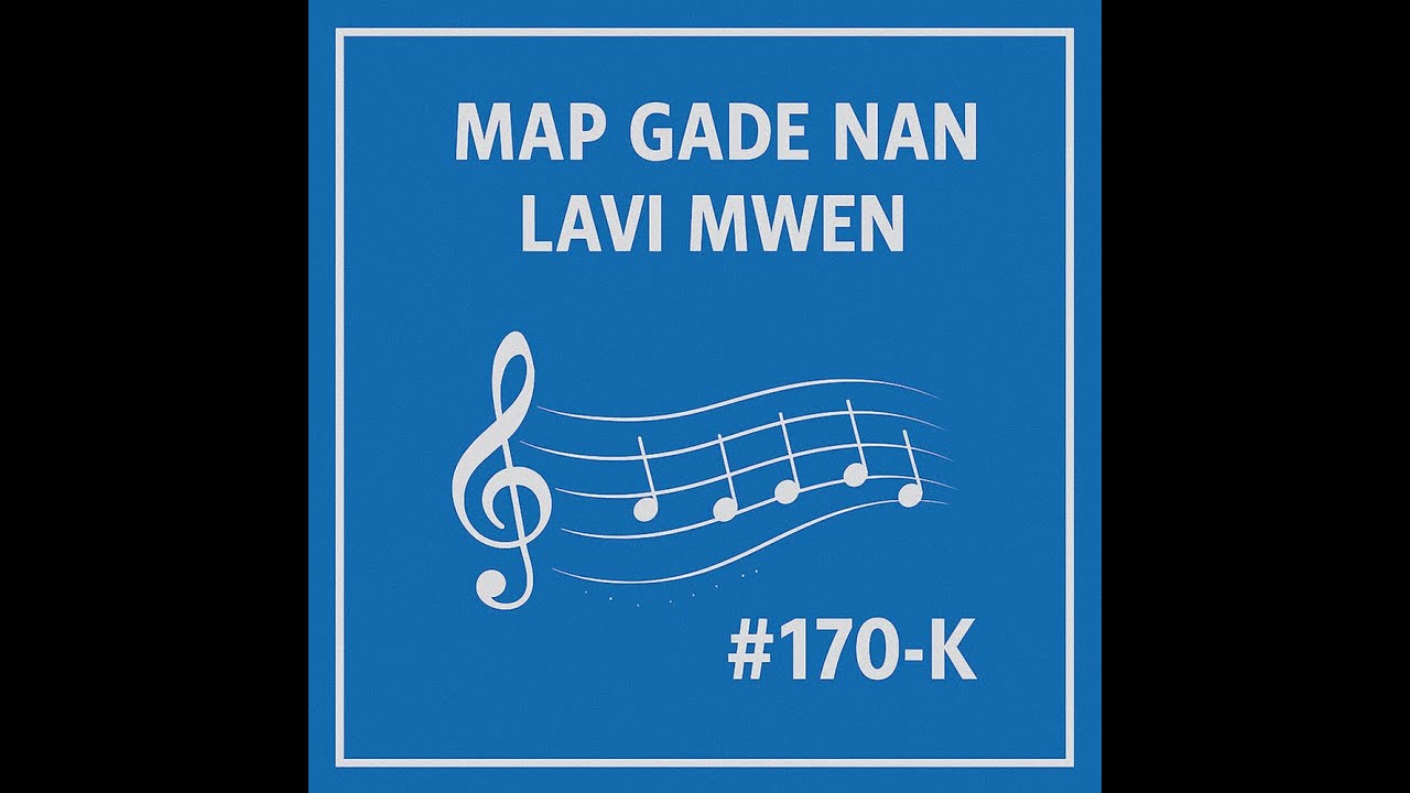 Map gade nan lavi mwen