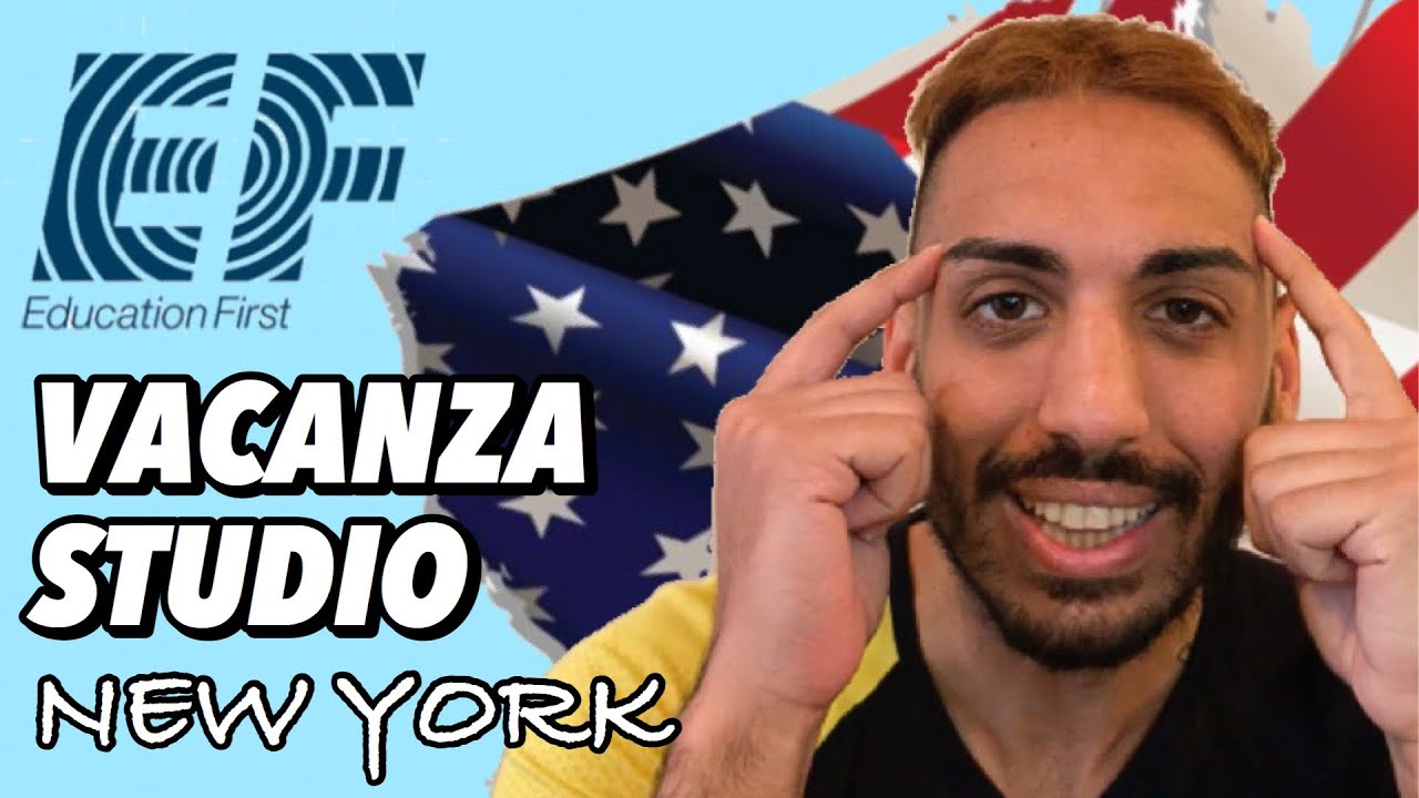 LA MIA ESPERIENZA EF A NEW YORK 🇺🇸 - Vacanza studio negli Stati Uniti (2020)