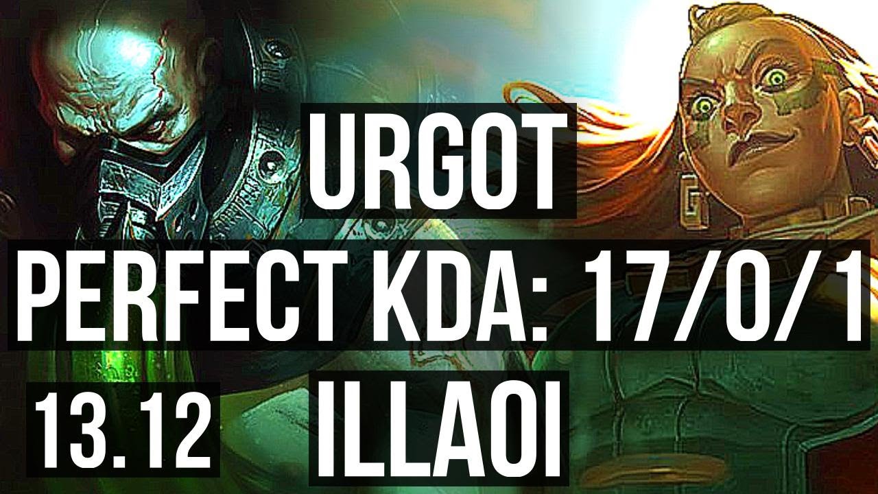 URGOT vs ILLAOI (TOP) | 17/0/1, 13 solo kills, Rank 5 Urgot, Legendary | NA Master | 13.12