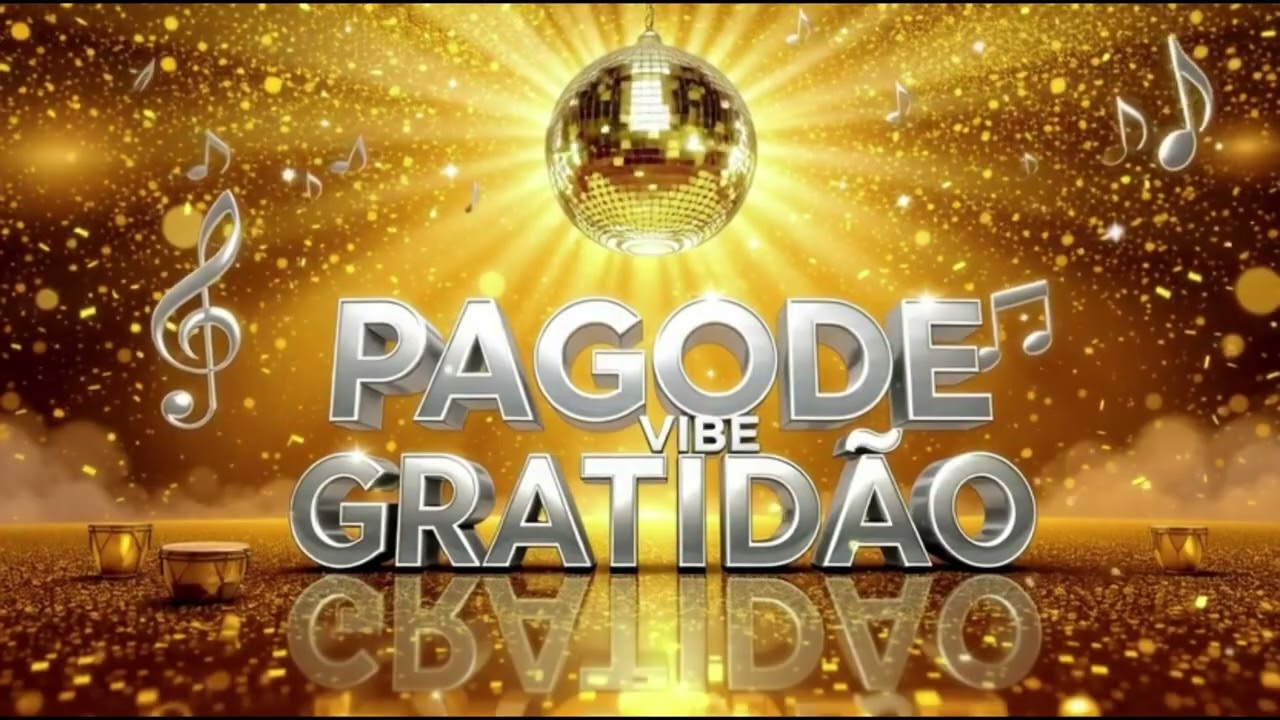 🔥PAGODE DA GRATIDÃO 🙏🎶 | Vibe Positiva Que Toca o Coração