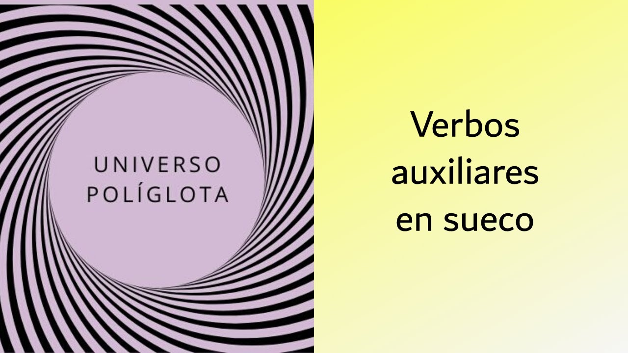 Verbos auxiliares en sueco | UNIVERSO POLÍGLOTA