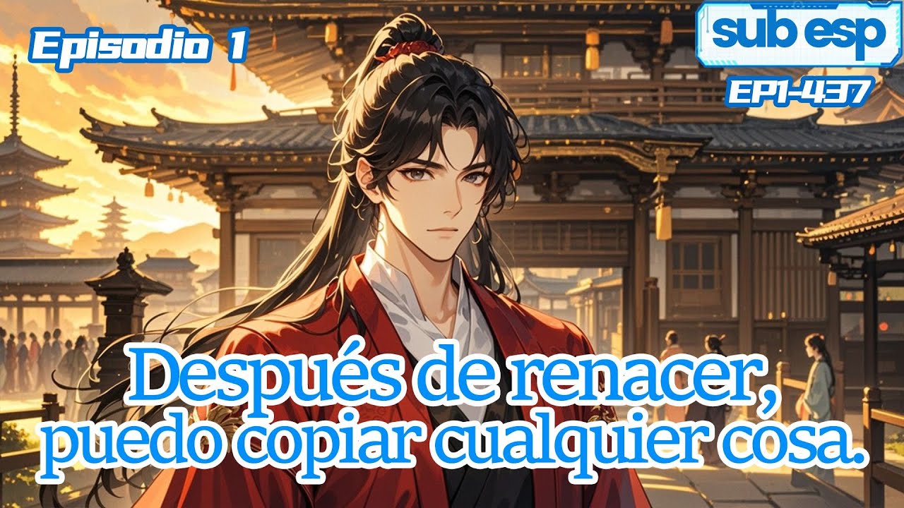 Saga[Sistema de replicación del despertar]1-437:Después de renacer, puedo copiar cualquier cosa
