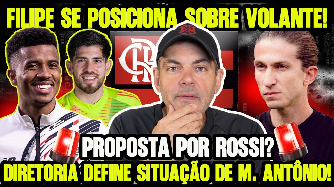 FILIPE SE POSICIONA SOBRE  CONTRATAÇÃO DE VOLANTE E SP AGIU SOBRE M. ANTÔNIO! PROPOSTA POR ROSSI?