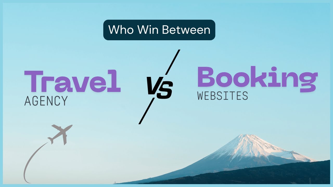 Booking with a Travel Agent vs Online Booking Website (Full Comparison)