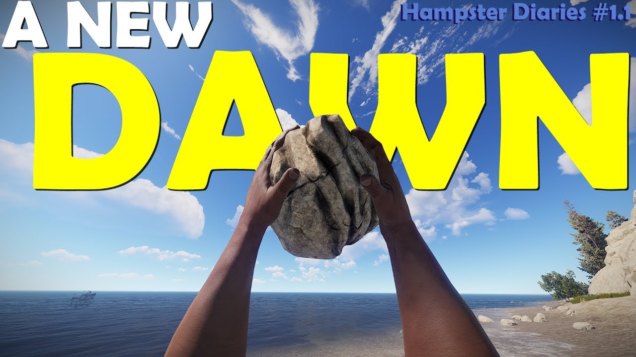 New Dawn - Rust Solo Survival - Hampster Diaries #1.1