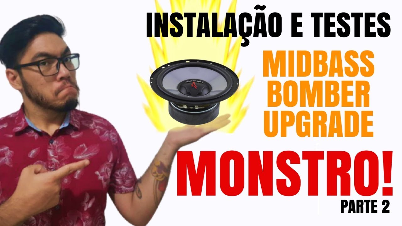 Instalação e Testes Bomber Upgrade 6 Polegadas Midbass Kit 2 Vias