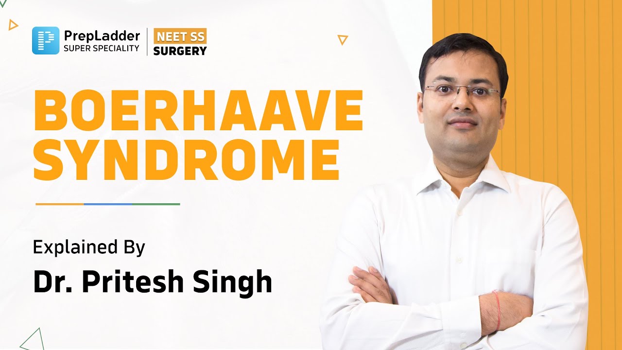 Boerhaave Syndrome | Surgery SS & Residency by Dr. Pritesh