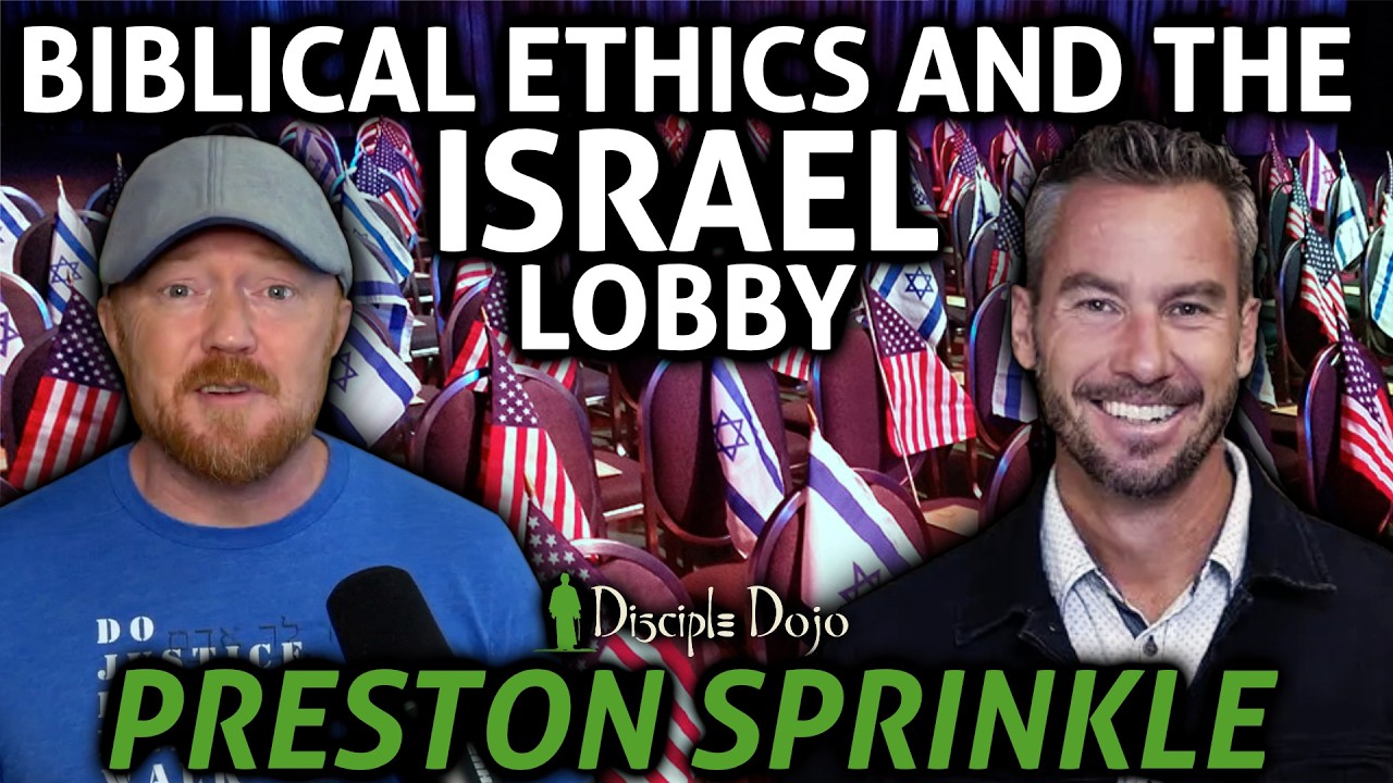 Biblical ethics and the Israel lobby (with Preston Sprinkle)