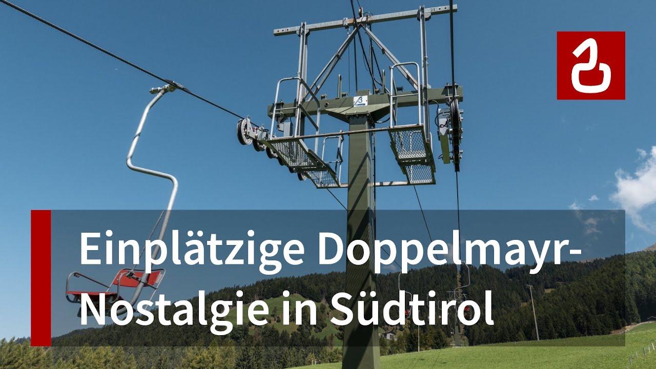Kann Doppelmayr Nostalgie? Einersesselbahn Tall - Obere Grube in Verdins | Alpen-Unikat in Südtirol