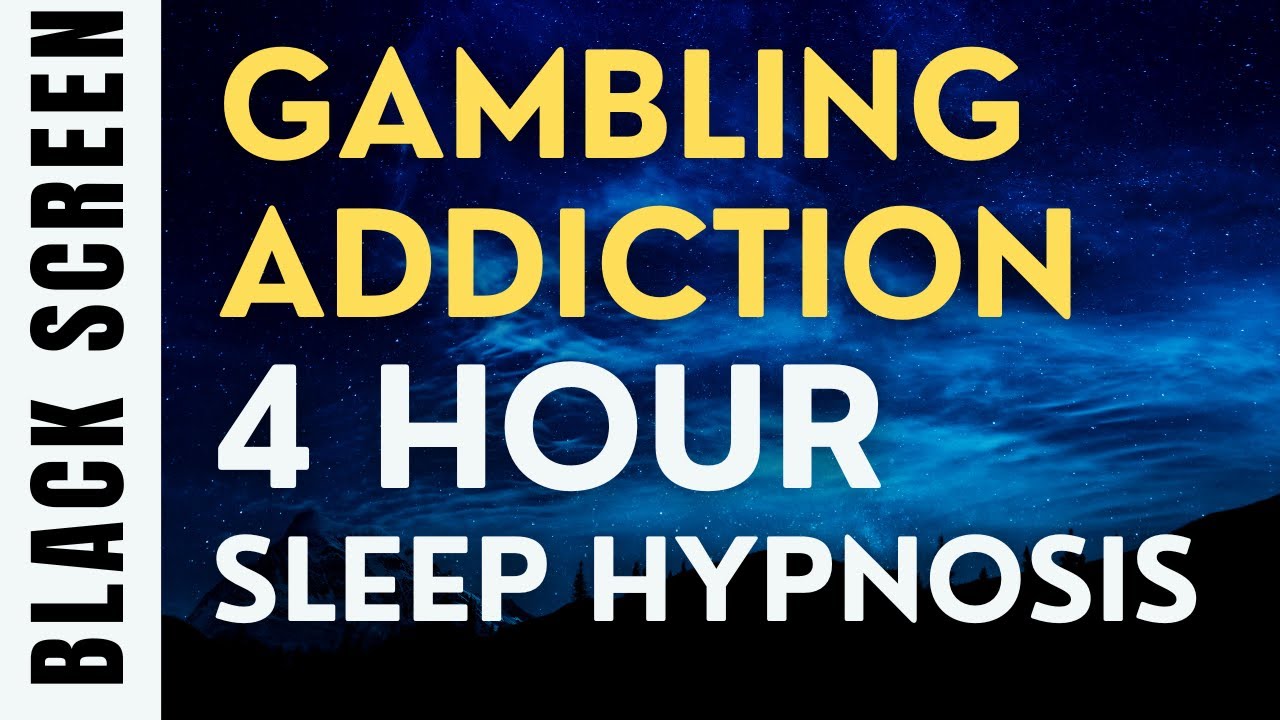 4 Hour Sleep Hypnosis to Stop Gambling Addiction [Black Screen]