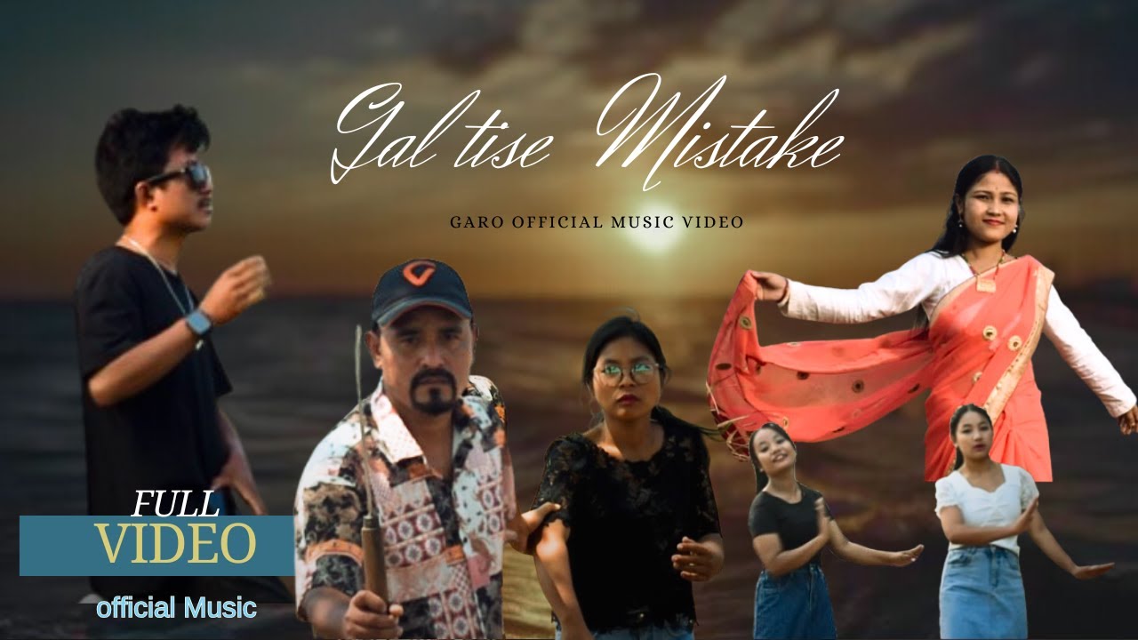 Galtise Mistake || Sengbrap N Marak || New Garo Official Music Full Video || @MongelAgitok 