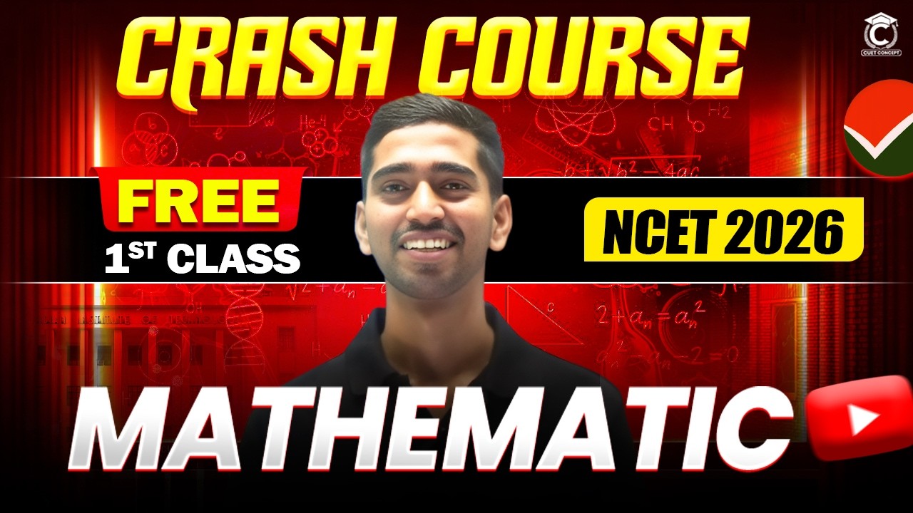 NCET Crash Course 2026🔥 | Mathematic Domain Class-1 | Relation & Function | NCET 2026 Preparation
