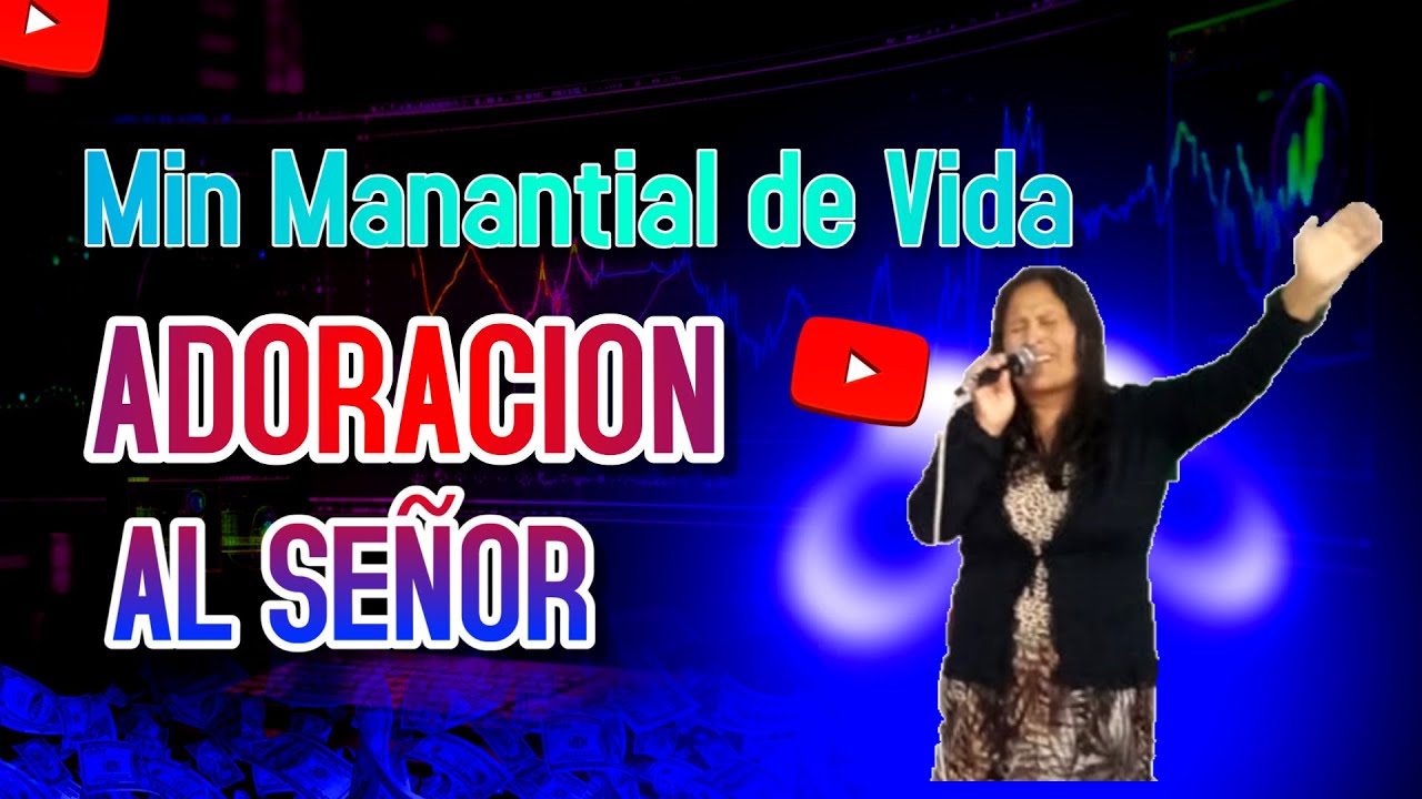 ADORACION//MANANTIAL DE VIDA//HUARAZ Video OFICIAL