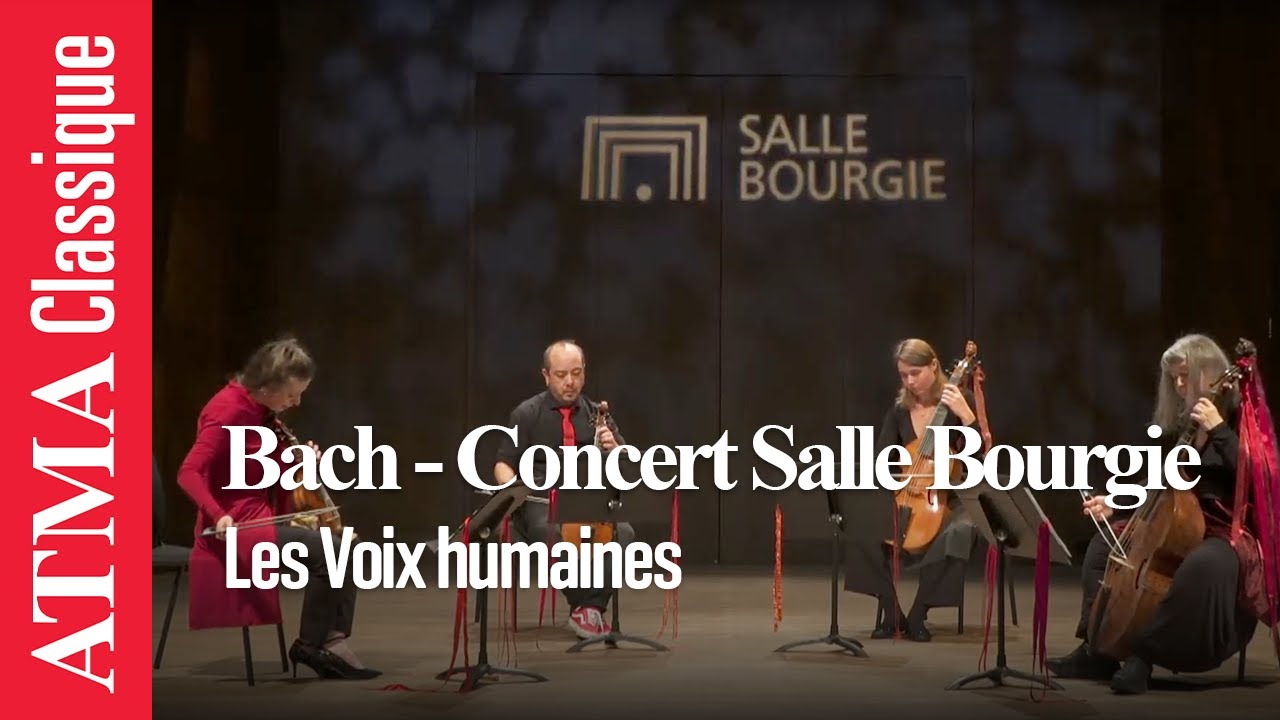 Les Voix Humaines jouent Bach - Concert à la Salle Bourgie