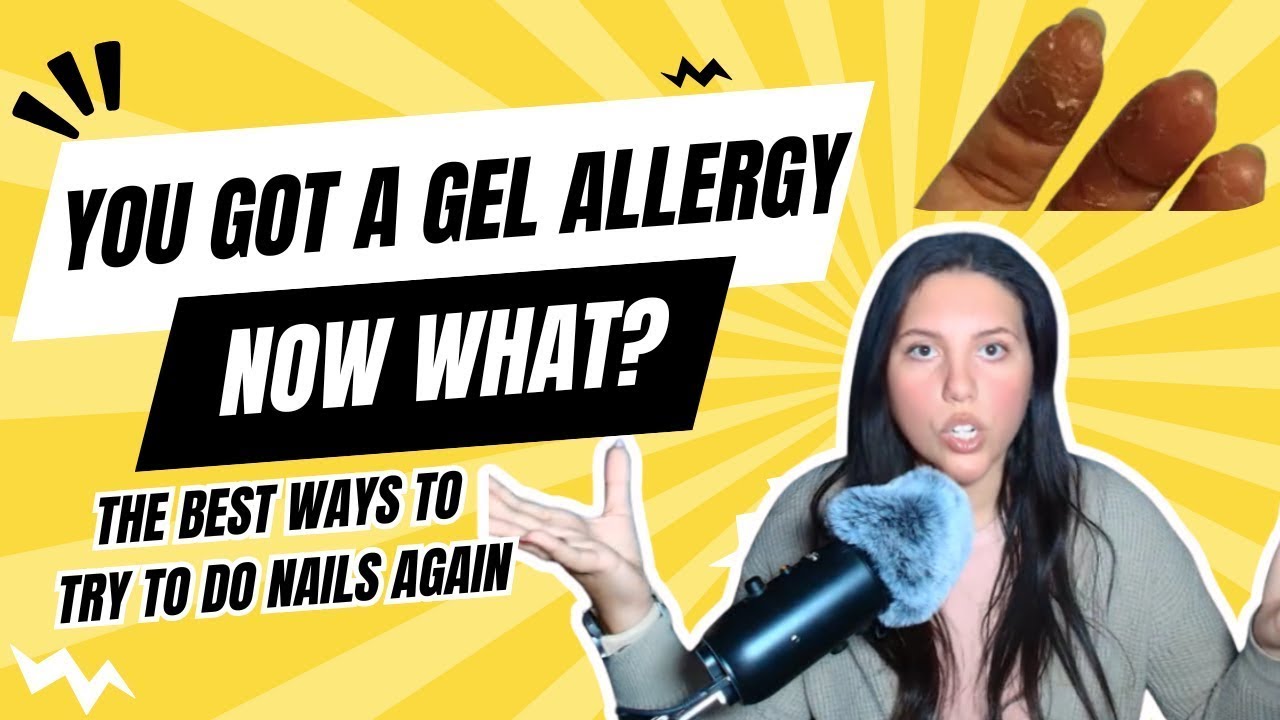 Don't Give Up on Gel Nails Yet | Life After Contact Dermatitis |  The 5-Step Process