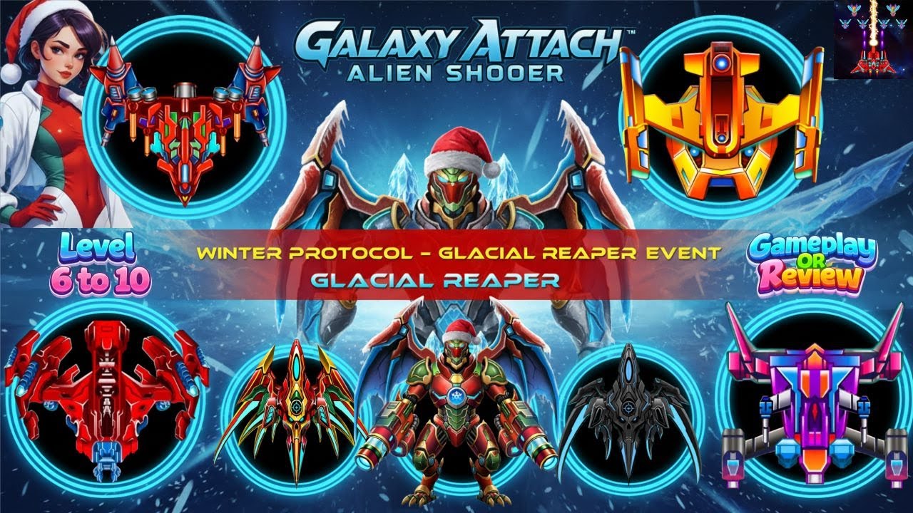 GAAS | Winter Protocol Glacial Reaper Christmas Event 2025 | Level 6 to 10 | Review By Apache Gamers