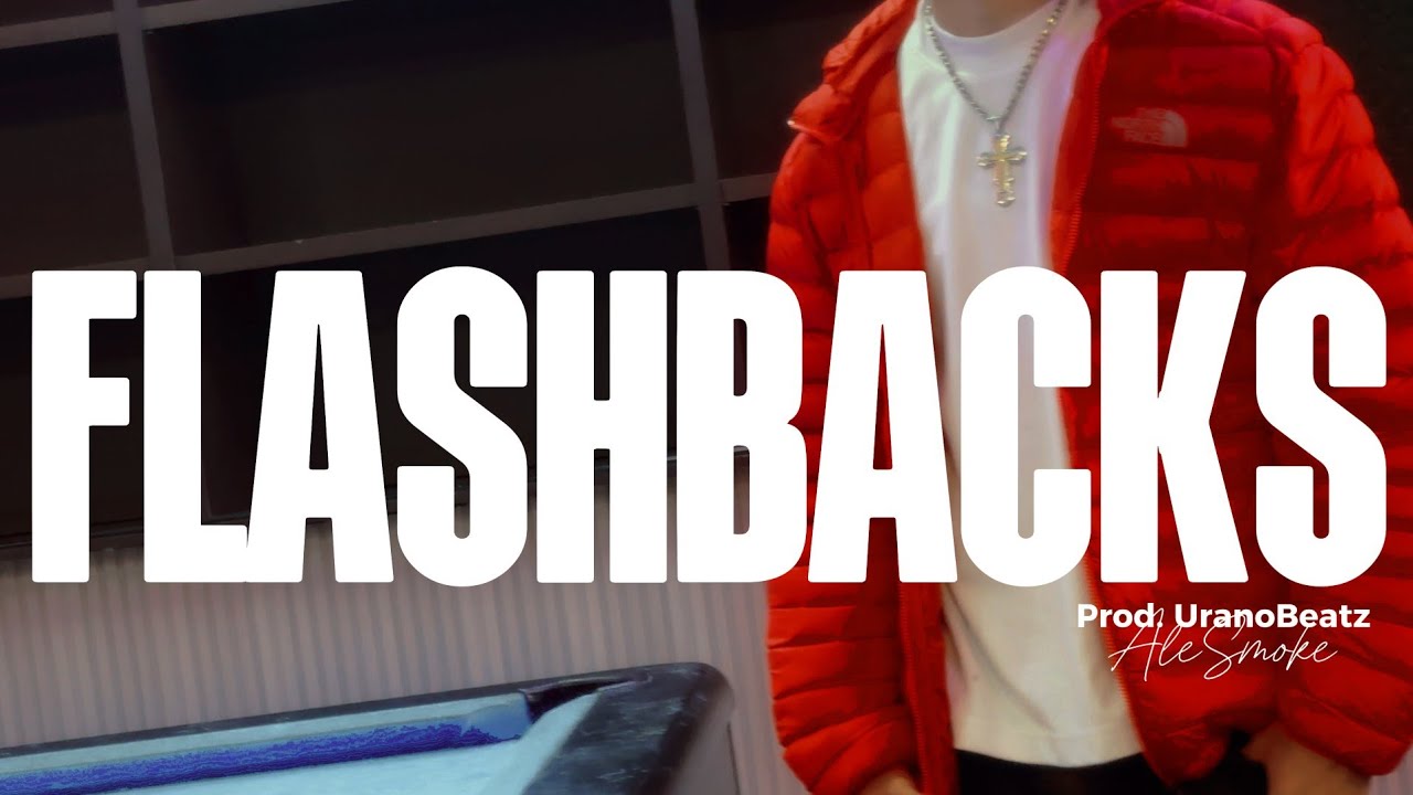 AleSmoke - FLASHBACKS (Video Oficial)