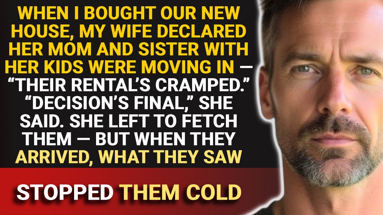 Wife Said Her Sister with Kids & Mom Were Moving In… I Took Revenge My Way