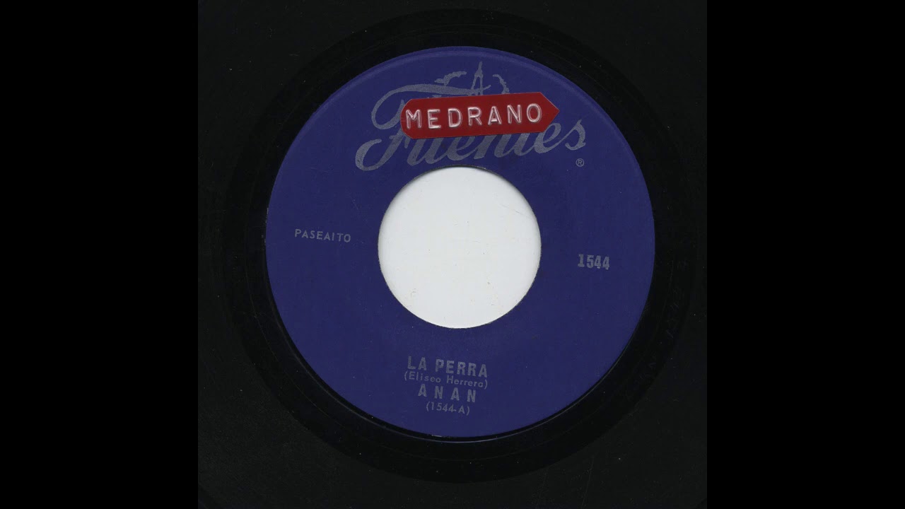 Anan - La Perra - Discos Fuentes 1544-a