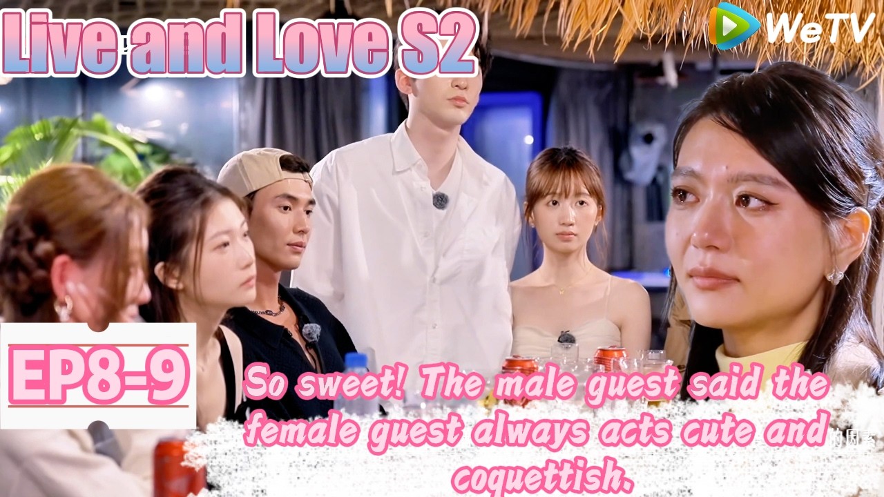 💞Live and Love S2 | EP8-9：Sweet moments! Yan Yan directly touches Guan Guan's abs.