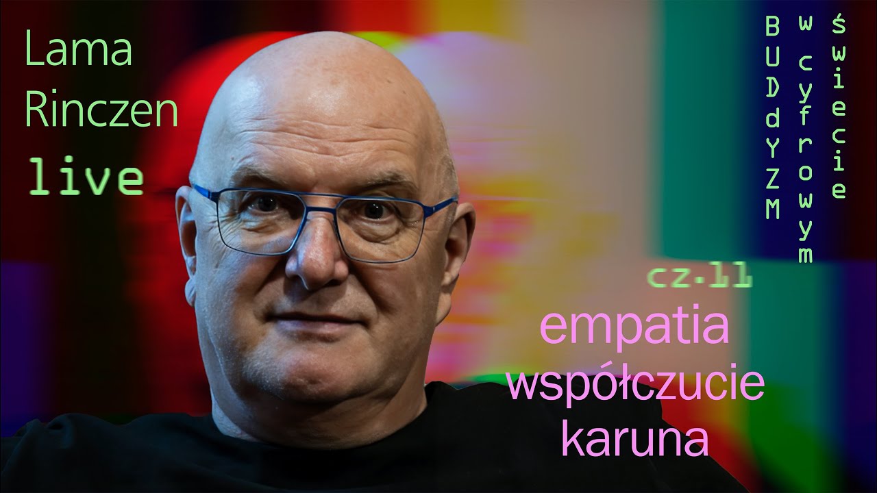 Empatia - współczucie - karuna (live)