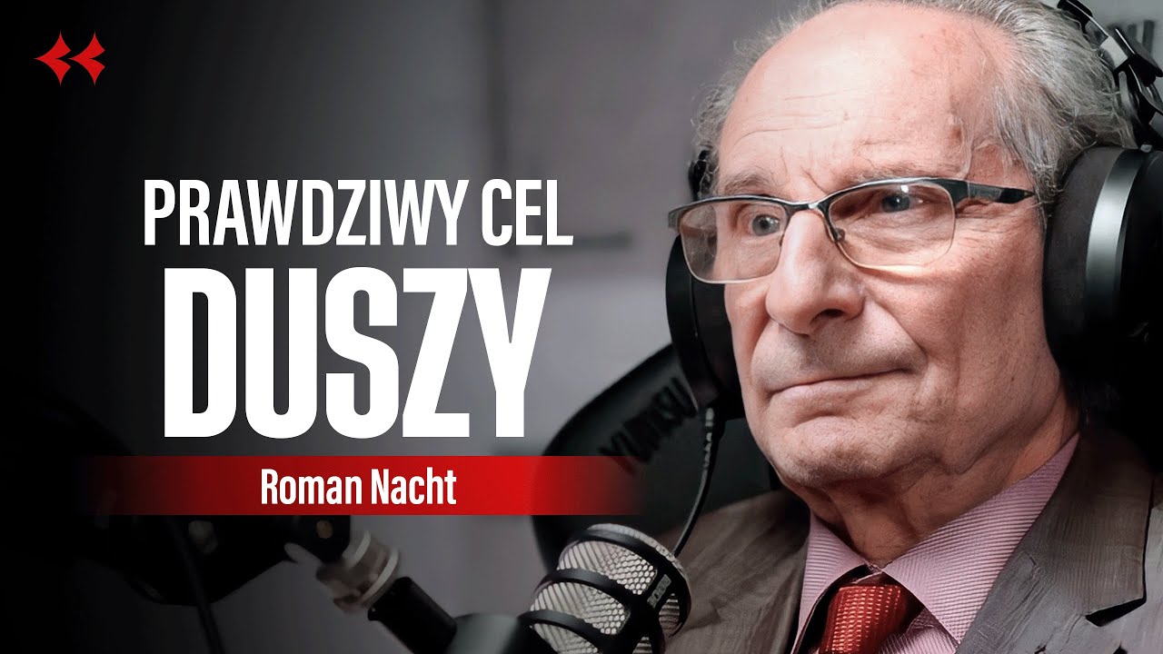 Jak na nowo rozbudzić prawdziwy sens życia? Roman Nacht
