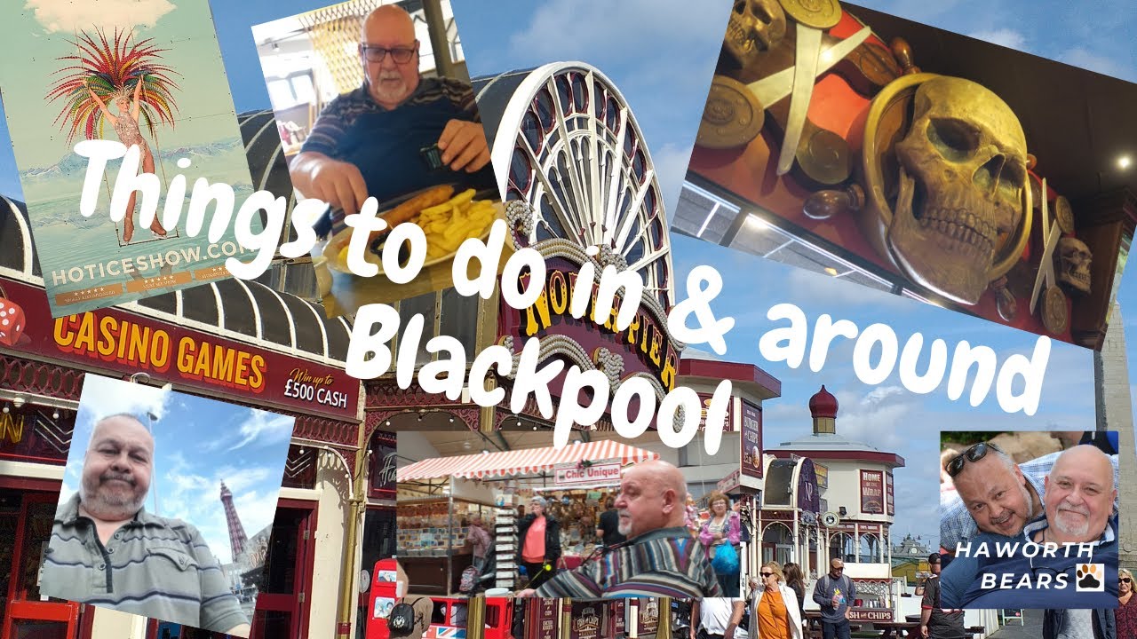 Things to do in and around Blackpool