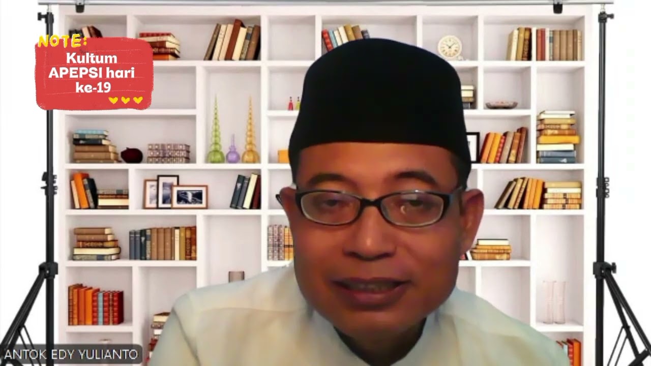 Kultum hari ke-19@Antok Edy Y