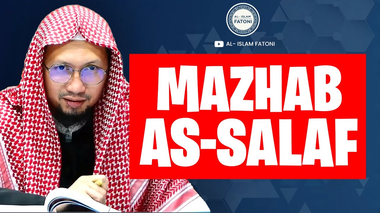 MAZHAB AS-SALAF