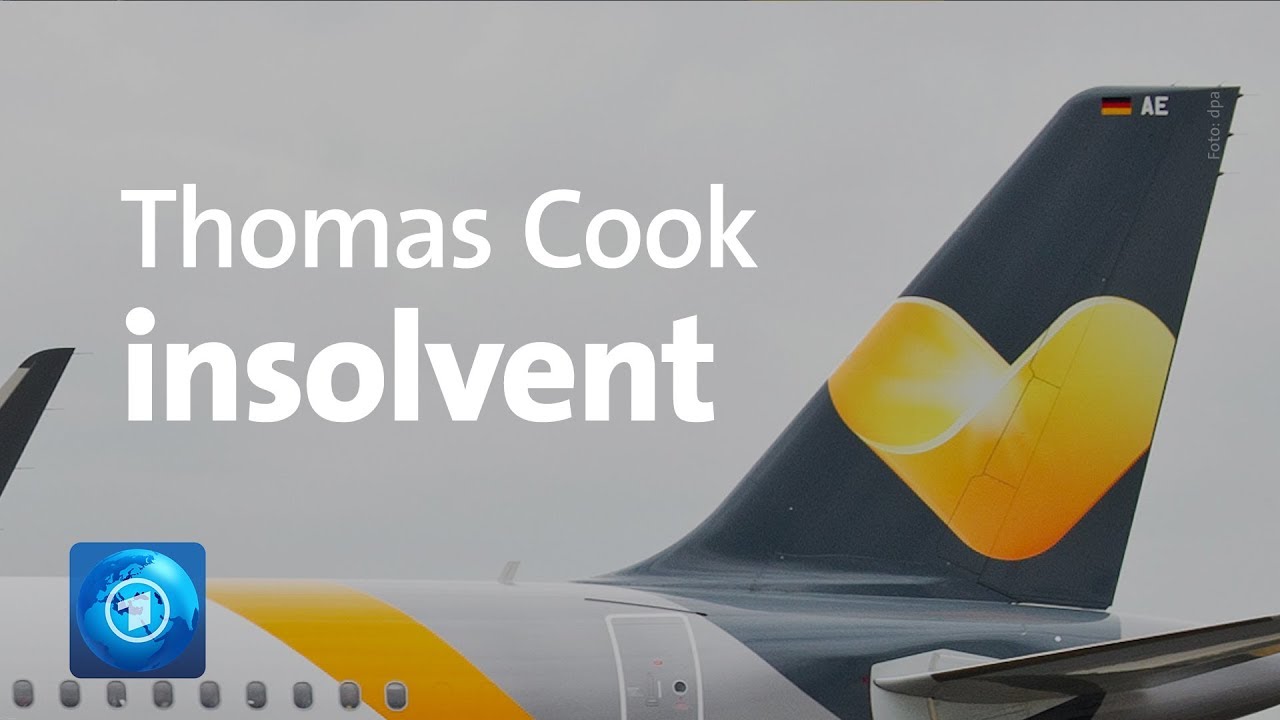 Reiseveranstalter Thomas Cook ist insolvent