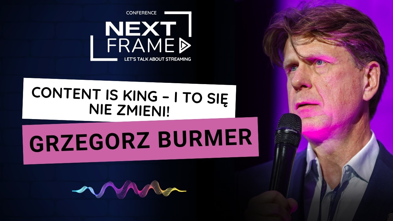 Krzysztof Burmer (Asta-Net): Content is King &ndash; czy to nadal aktualne? | NextFrame 2026