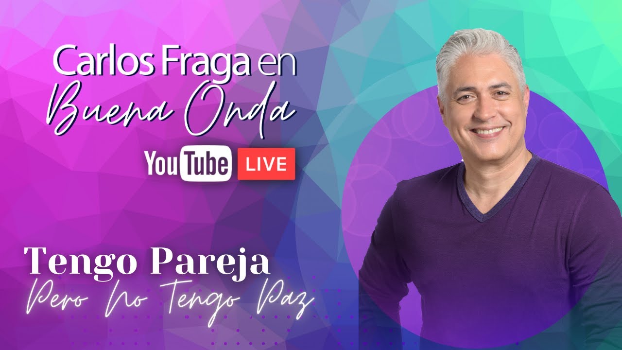 Tengo Pareja Pero No Tengo Paz 🤦🏻‍♂️🙅🏻‍♀️ | Carlos Fraga En Buena Onda | Programa del 25/01/2021