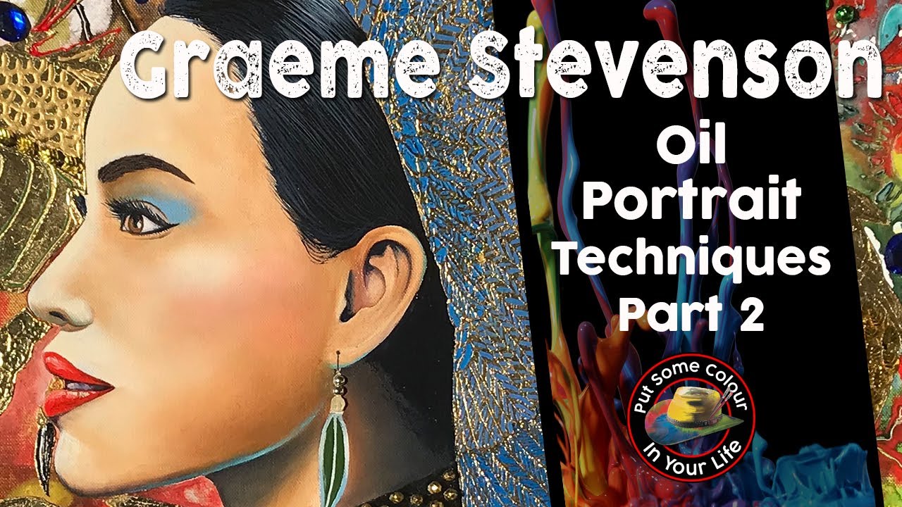 Oil Portrait Painting Step By Step - Part 2 with Graeme Stevenson | Colour In Your Life